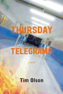 Thursday Telegrams
