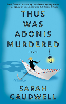 Thus Was Adonis Murdered - Caudwell, Sarah