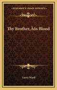 Thy Brother's Blood