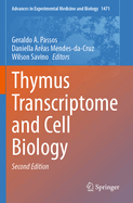 Thymus Transcriptome and Cell Biology