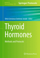 Thyroid Hormones: Methods and Protocols