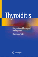 Thyroiditis: Diagnosis and Therapeutic Management