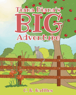 Tiana Biana's Big Adventure