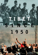 Tibet Since 1950: Silence, Prison or Exile