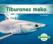 Tiburones Mako (Mako Sharks)