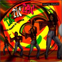Tic Tic Tac - Marta Rhaulin