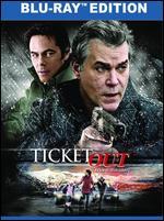 Ticket Out [Blu-ray]