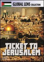 Ticket to Jerusalem