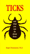 Ticks and What Can You Do about Them