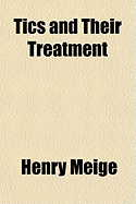 Tics and Their Treatment