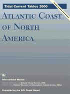 Tidal Current Tables 2000: Atlantic Coast of North America