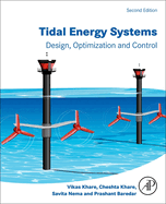 Tidal Energy Systems: Design, Optimization and Control