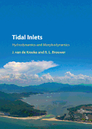 Tidal Inlets: Hydrodynamics and Morphodynamics