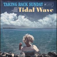 Tidal Wave [LP] - Taking Back Sunday