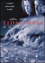 Tidal Wave: No Escape