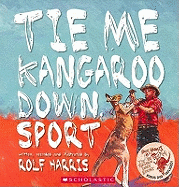 Tie Me Kangaroo Down, Sport