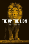 Tie Up the Lion: An Insight Into Voluntourism