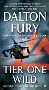 Tier One Wild: A Delta Force Novel