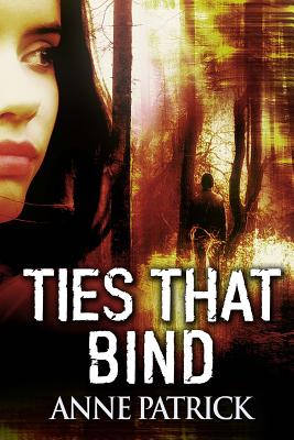 Ties That Bind - Patrick, Anne
