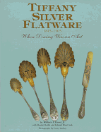 Tiffany Silver Flatware 1845-1905