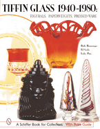 Tiffin Glass 1940-1980: Figurals, Paperweights, Pressed Ware