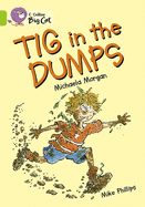 Tig in the Dumps: Band 11/Lime