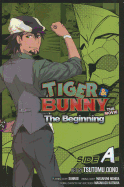 Tiger & Bunny: The Beginning Side A, Vol. 1: Side a