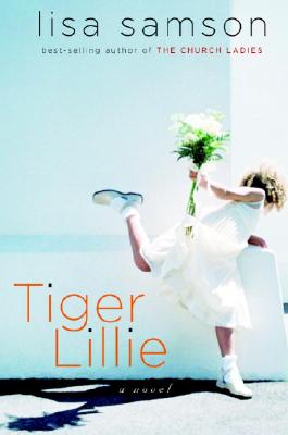 Tiger Lillie - Samson, Lisa