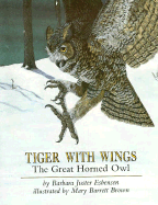 Tiger with Wings: The Great Horned Owl