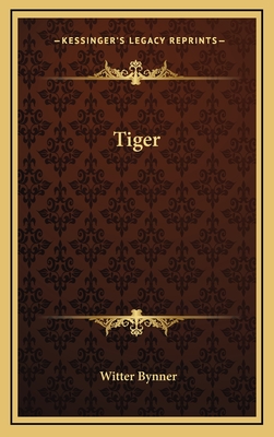 Tiger - Bynner, Witter
