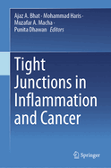 Tight Junctions in Inflammation and Cancer