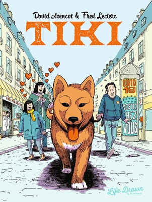 Tiki: A Very Ruff Year - Azencot, David, and Leclerc, Fred, and McGuinness, Nanette (Translated by)