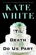 'Til Death Do Us Part