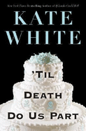 Til Death Do Us Part