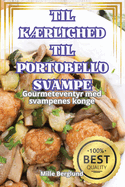 Til K�rlighed Til Portobello-Svampe
