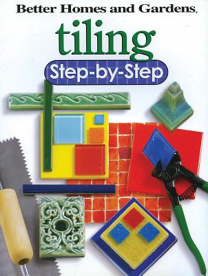 Tiling Step-By-Step - Better Homes and Gardens