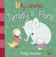 Tilly and Friends: Tumpty's Plane