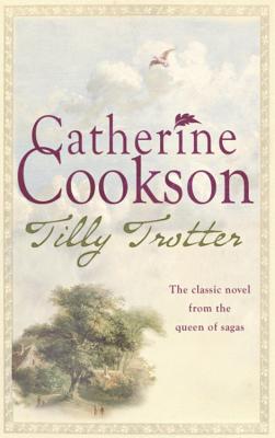 Tilly Trotter - Cookson, Catherine