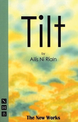 Tilt - Riain, Ailis Ni