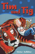 Tim and Tig - Kelleher, Victor