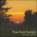 Tim Keyes: Now Until Twilight