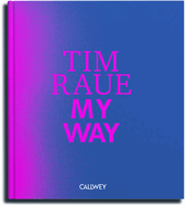Tim Raue: My Way
