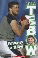 Tim Tebow: Always a Hero