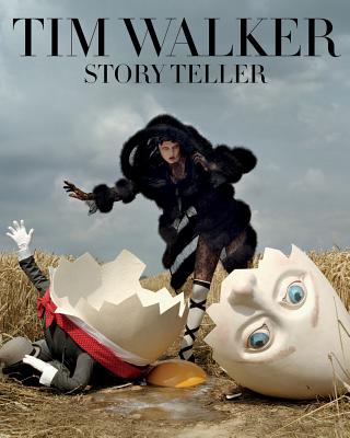 Tim Walker: Story Teller - Muir, Robin, and Walker, Tim, Dr. (Epilogue by)