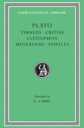 Timaeus: Critias; Cleitophon; Menexenus; Epistles