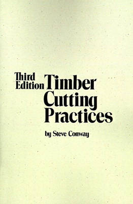 Timber Cutting Practices - Conway, Steve