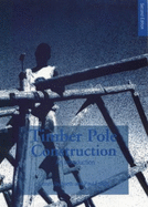 Timber Pole Construction: An Introduction