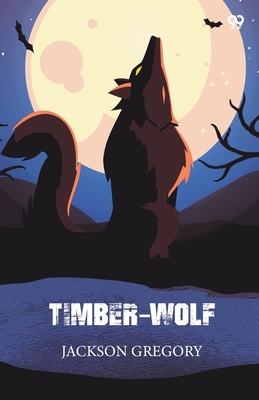 Timber-Wolf - Gregory, Jackson