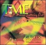 Time: A Maniac Scattering Dust