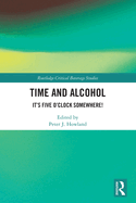 Time and Alcohol: It's Five O'Clock Somewhere!